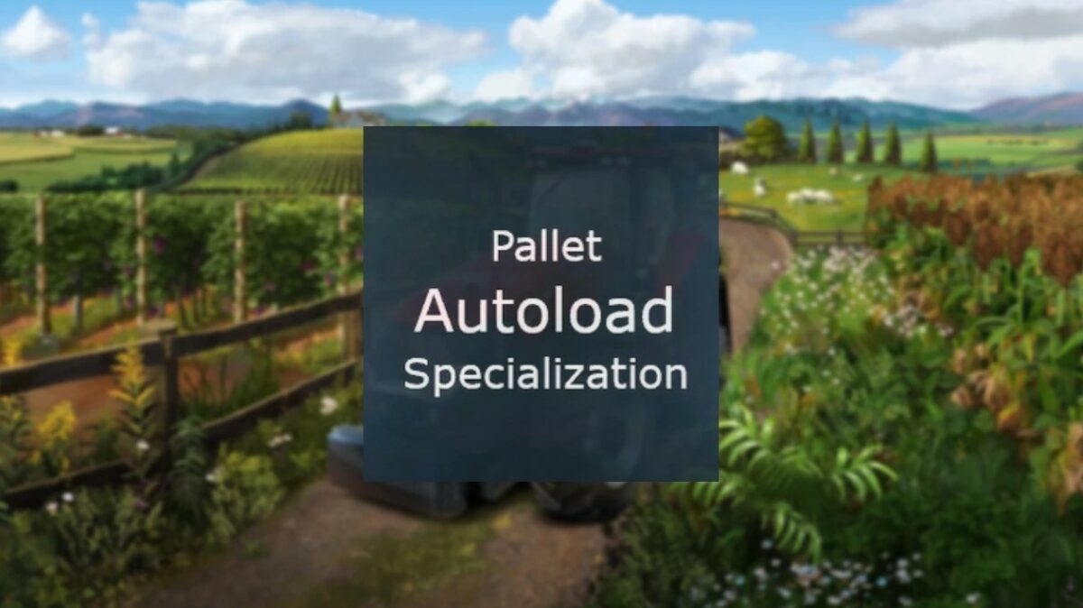 Pallet Autoload Specialization v 1.8.7.0